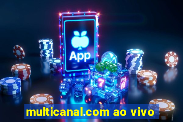 multicanal.com ao vivo